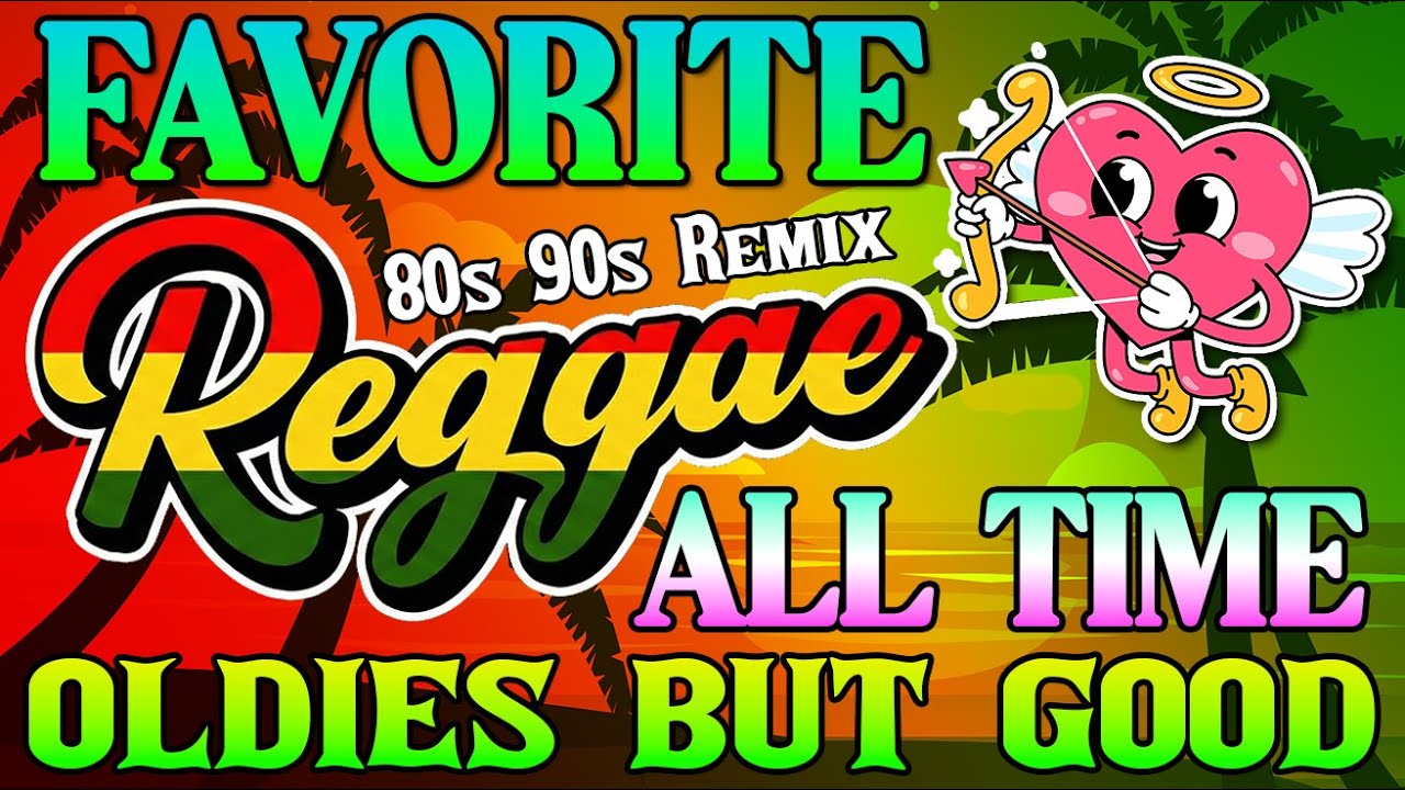 REGGAE LOVE SONGS ALL TIME ❤️ ALL TIME FAVORITE REGGAE SONGS 🔥 LEGENDARY ROMANTIC HITS