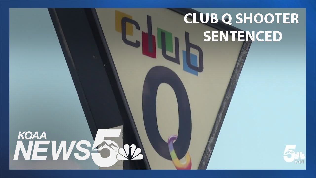 Club Q shooter sentenced