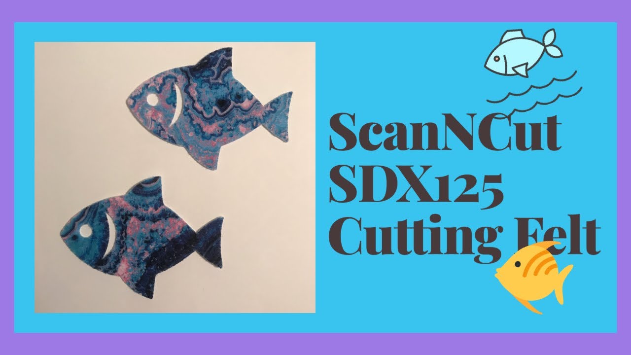Brother ScanNCut SDX125e - Cutting Felt