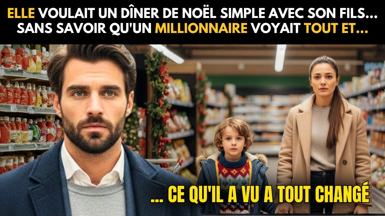 ELLE VOULAIT UN DÎNER DE NOËL SIMPLE AVEC SON FILS.. SANS SAVOIR QU'UN MILLIONNAIRE VOYAIT TOUT ET..