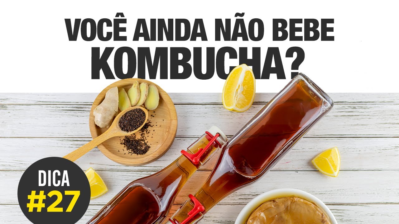 Os benefícios da KOMBUCHA 💯  [DICA #27]