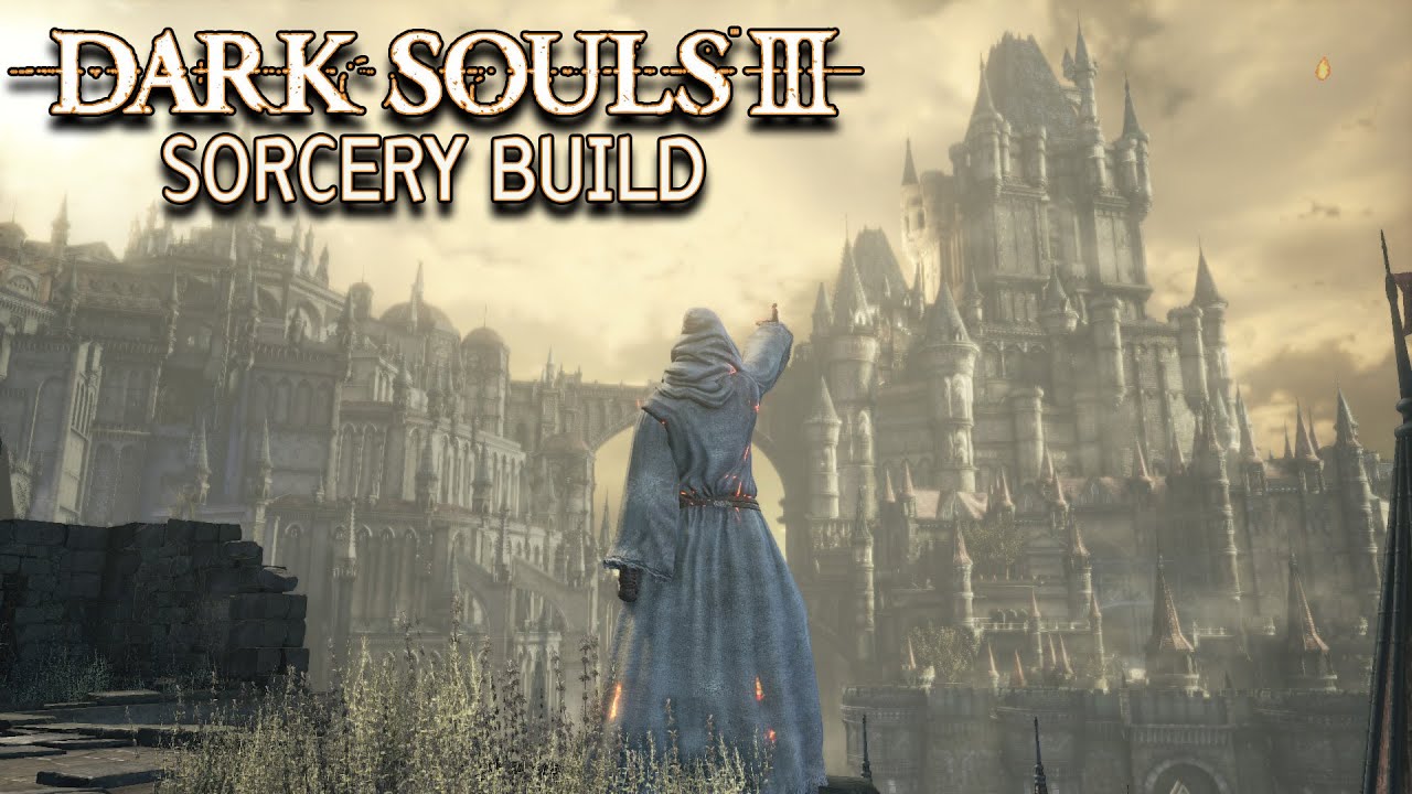 Is Sorcery Broken In Dark Souls 3?