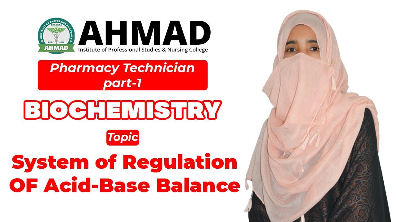 System of Regulation of Acid Base Balance in Urdu/Hindi II Biochemistry II Pharmacy Technician