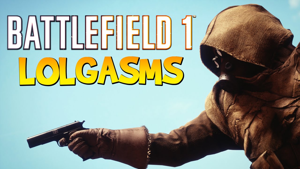 BF1 LOLGASMS #1! (Battlefield 1 Funny Moments & Fails)