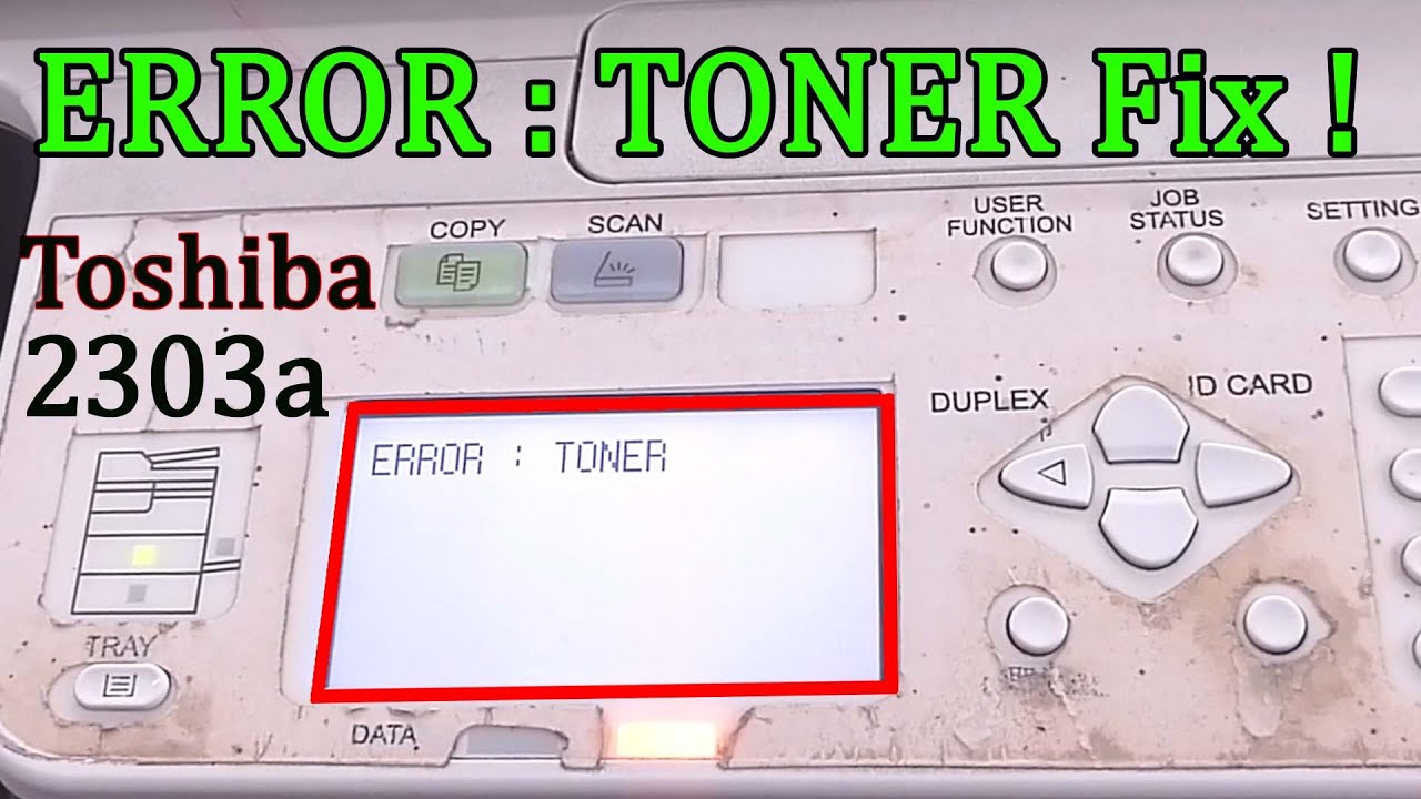 Toner Error In Toshiba e studio 2303A Solution Photocopier- বাংলা Tutorial