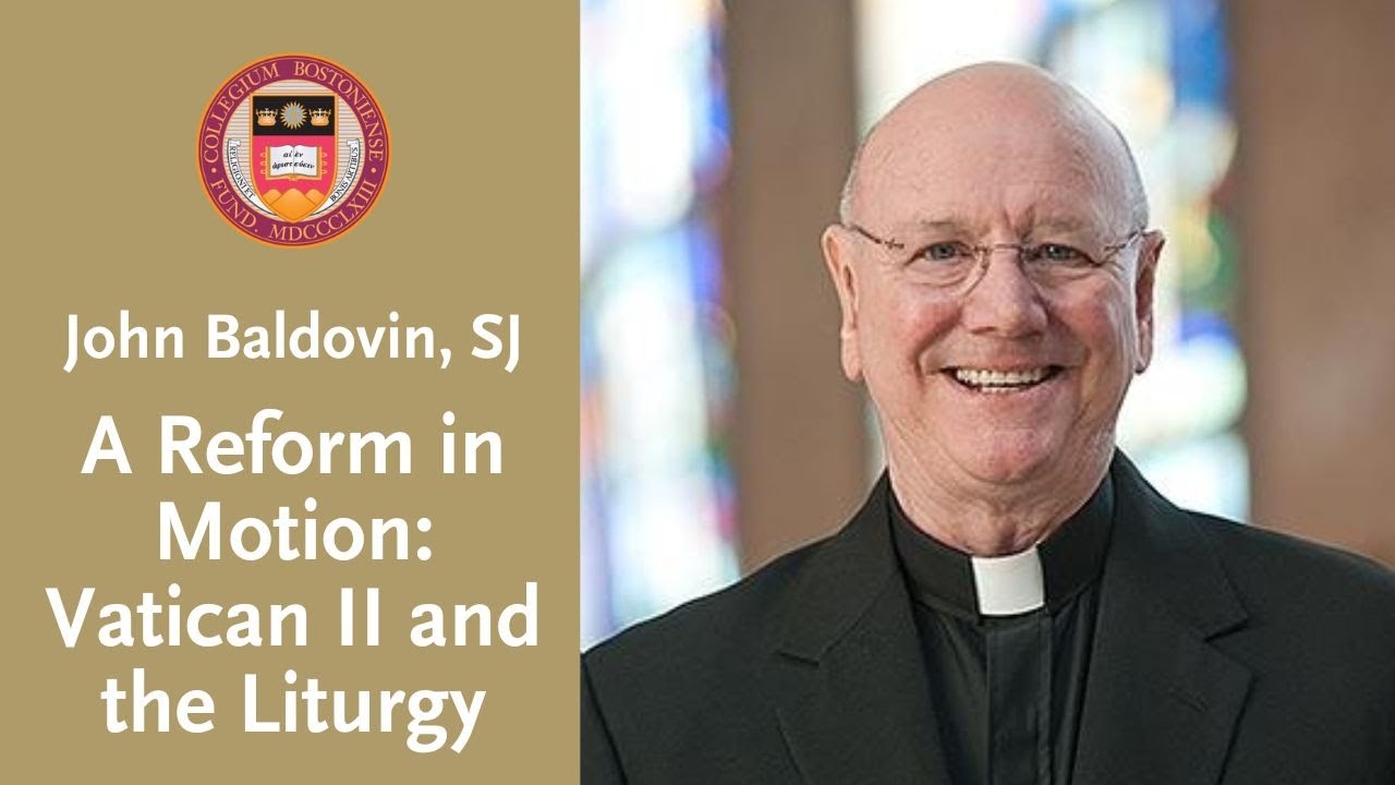 A Reform in Motion: Vatican II and the Liturgy