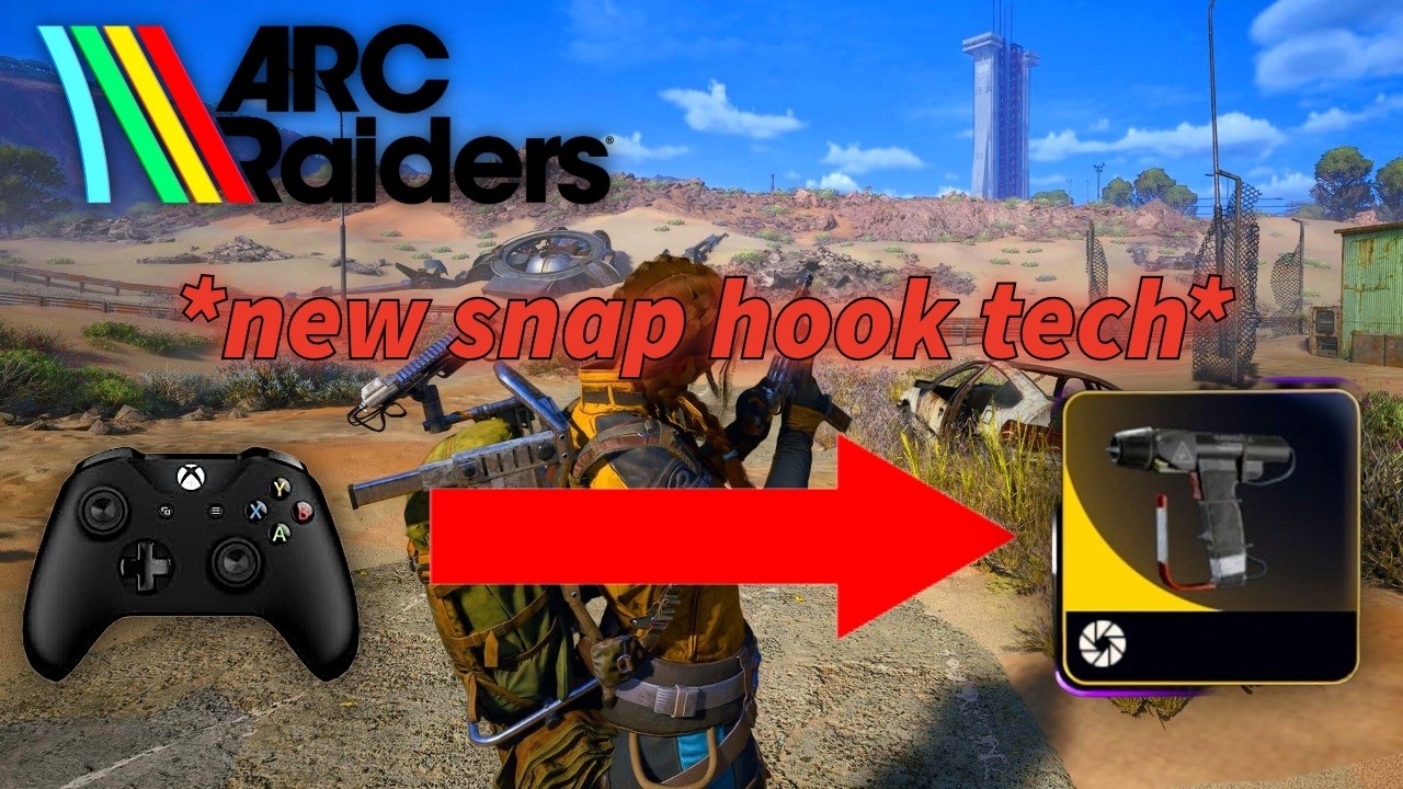ARC Raiders *CONTROLLER* Snaphook Tech Guide &ndash; The New Trick After The Patch
