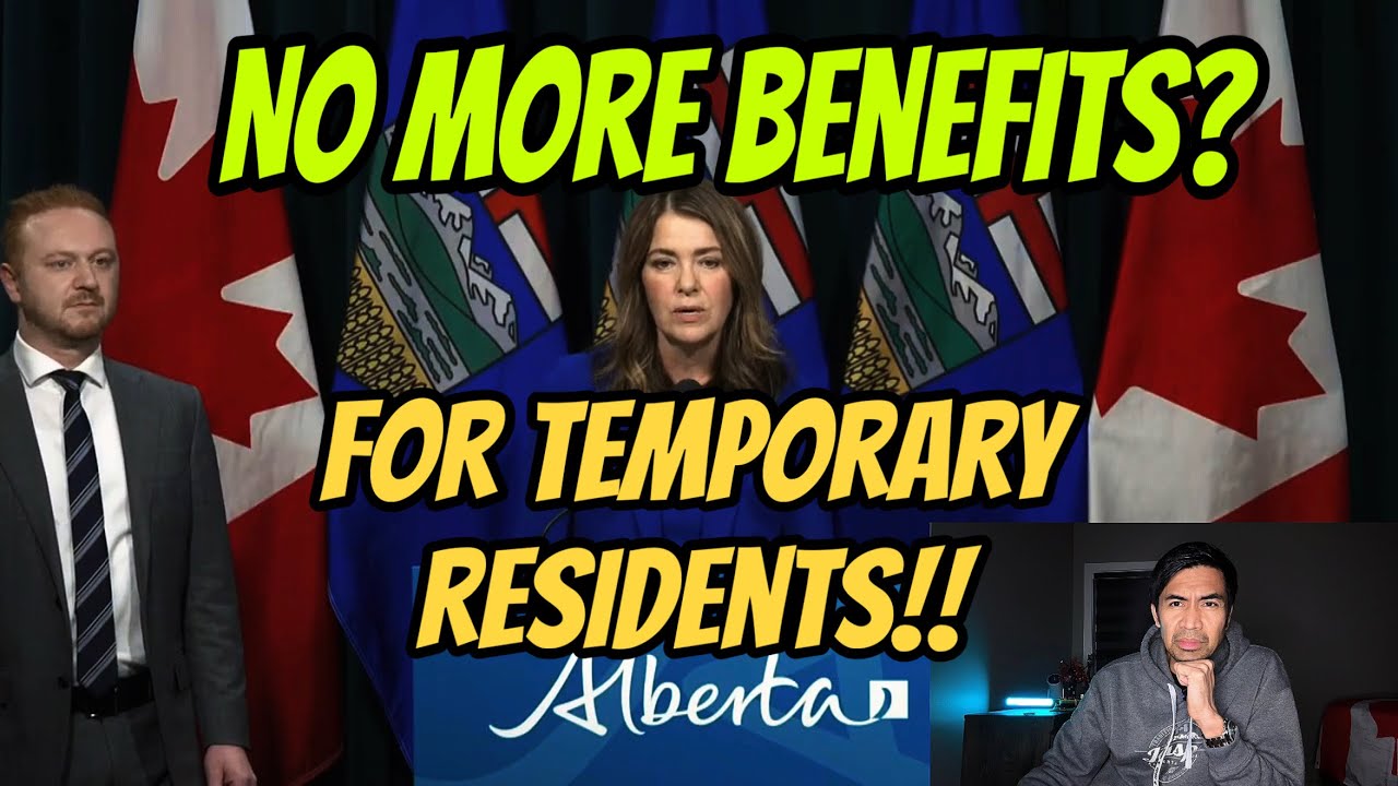 No More Benefits for Temporary Residents in ALBERTA? |  Danielle Smith Proposes Referendum 