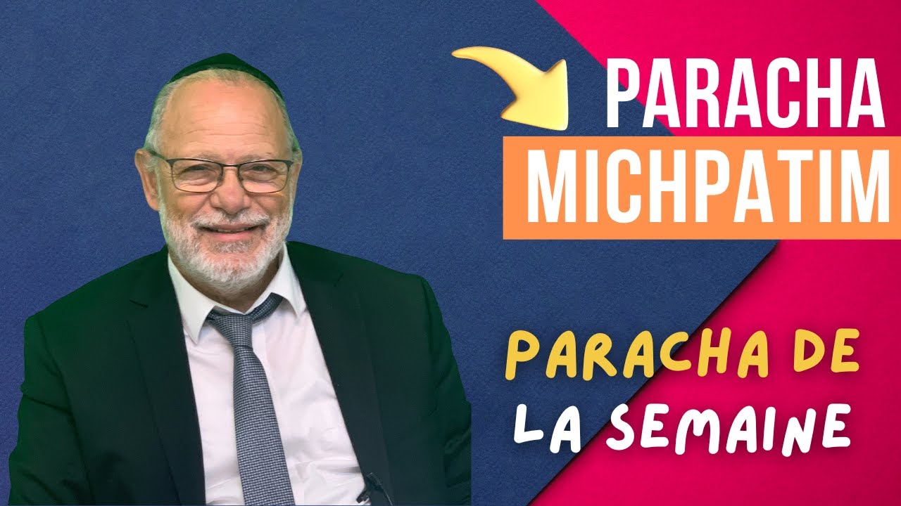 Paracha Michpatim : Écoute, Liberté et Moussar - Rav Eliaou Benloulou