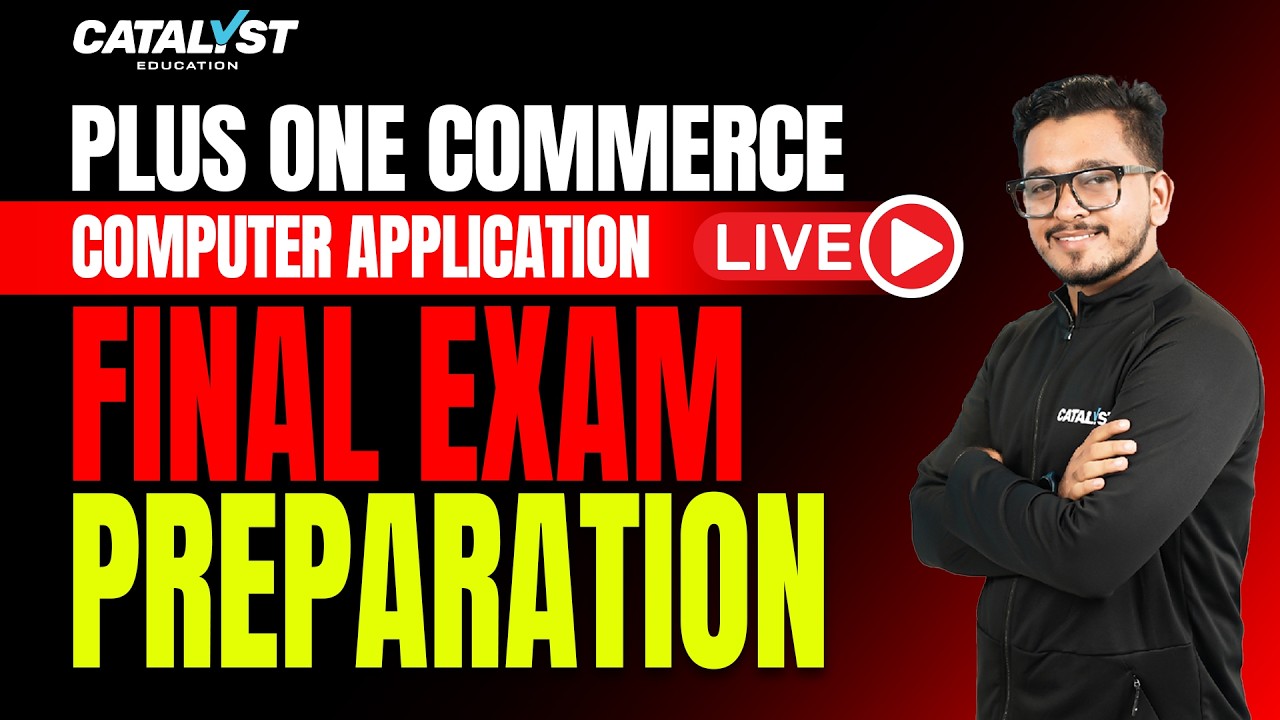 Plus One Commerce Computer Application 🔥 Final Exam Preparation | Full Live Revision