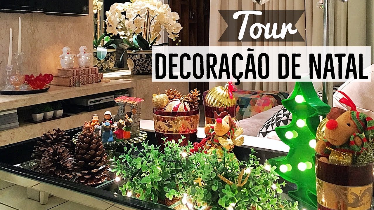 TOUR DE NATAL - MINHA DECORAÇÃO 2018