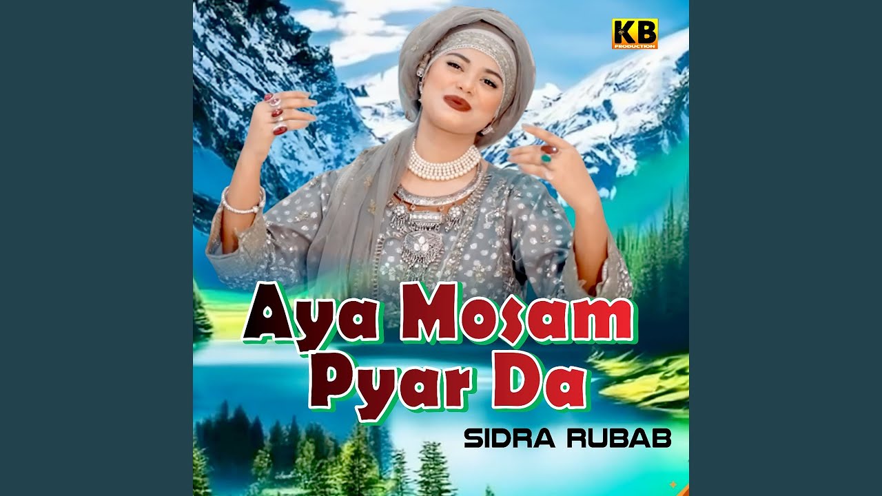 Aaya Mosam Pyar Da