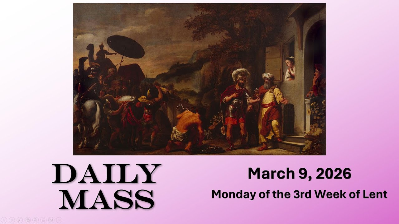 March 9 Daily Mass | Gospel of Today | Monday of the 3rd Week of Lent | 5-Min Catholic Mass