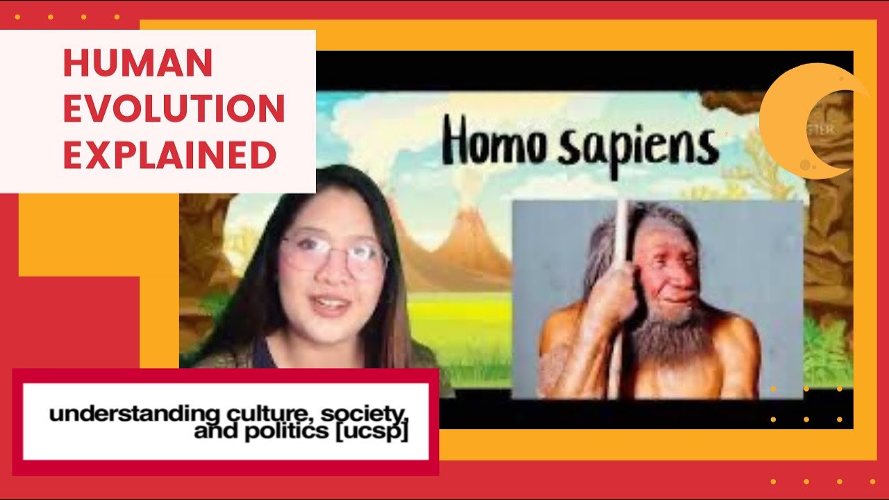 UCSP #4 Human Origins | Evolution of Man (Understanding Culture Society and Politics Module 4)