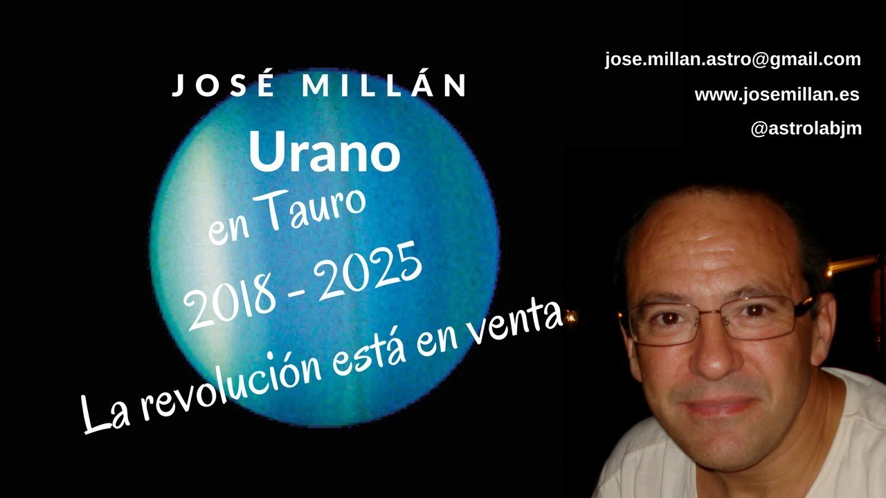 Urano en Tauro.  Mayo 2018- Julio 2025. El cambio que vino para quedarse.
