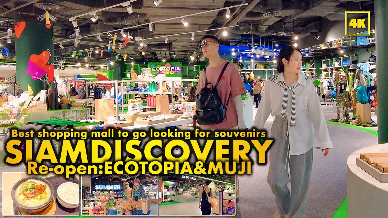 SIAM DISCOVERY / Stylish Shopping Malls in Bangkok(Reopen Ecotopia&MUJI/April 2024)
