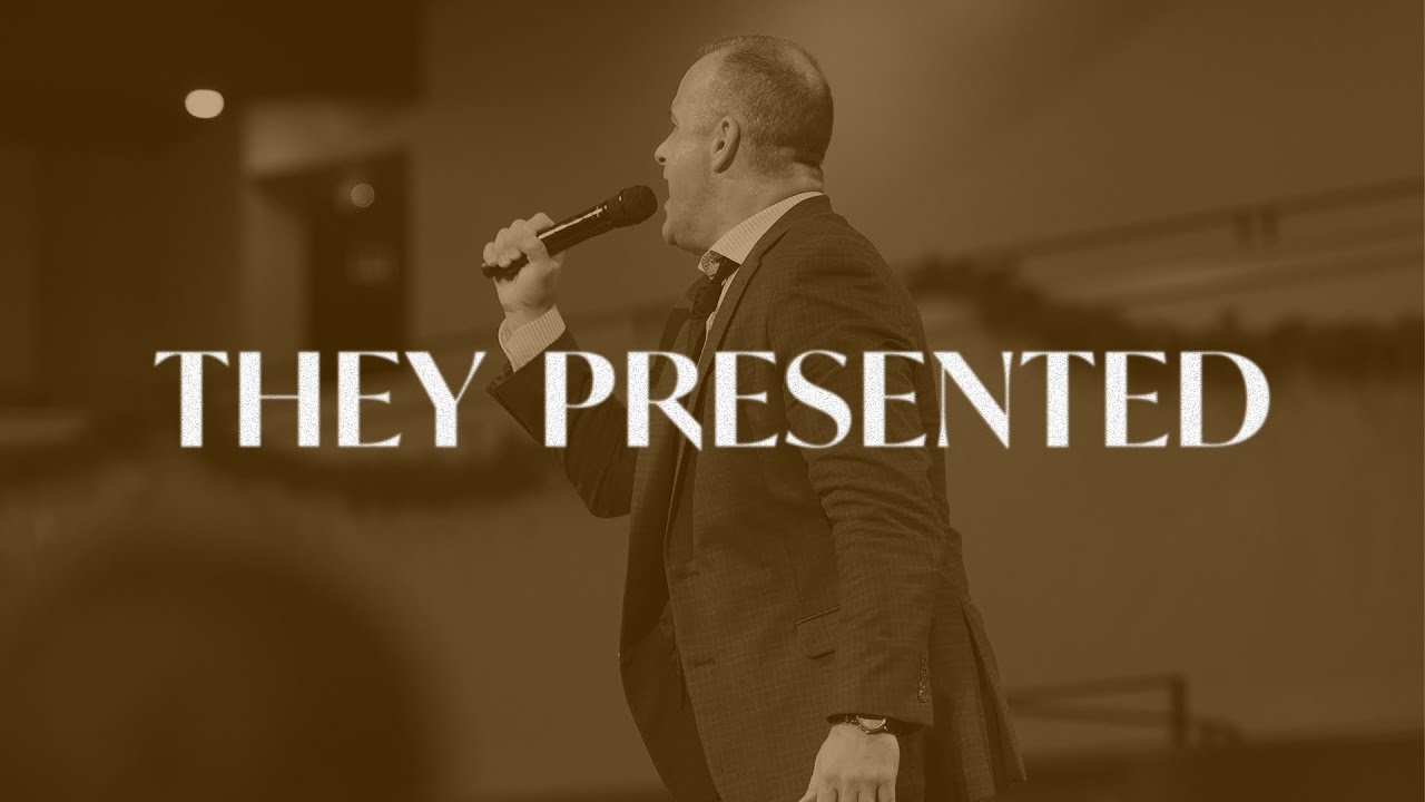 They Presented | Senior Pastor Joshua B. Carson