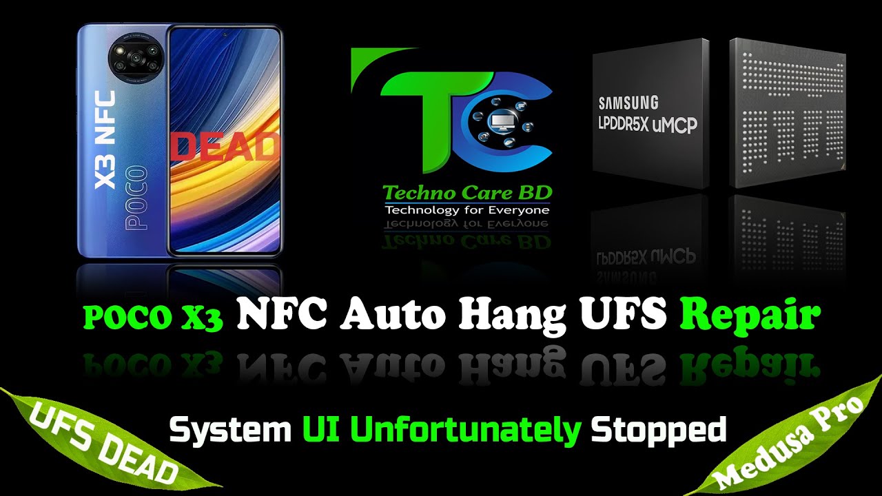 POCO X3 NFC Auto Hang Problem UFS Dead Boot Repair Medusa Pro 2 TechnocareBD 4K