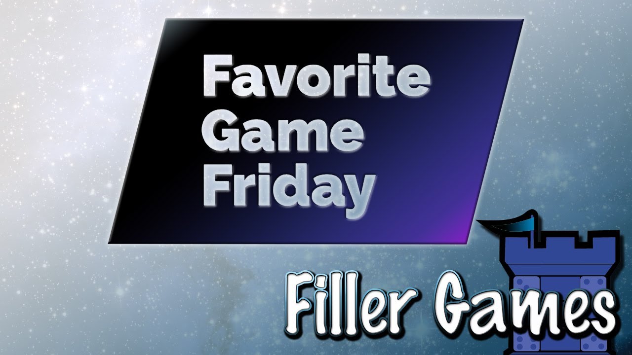 Favorite Game Fridays: Filler Games