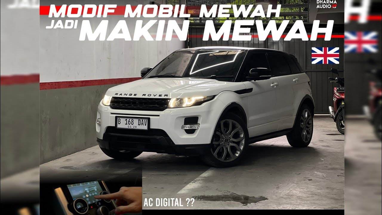 BEDAH MOBIL INGGRIS.. MODIFIKASI PLUG & PLAY RANGE ROVER EVOQUE L538 2014