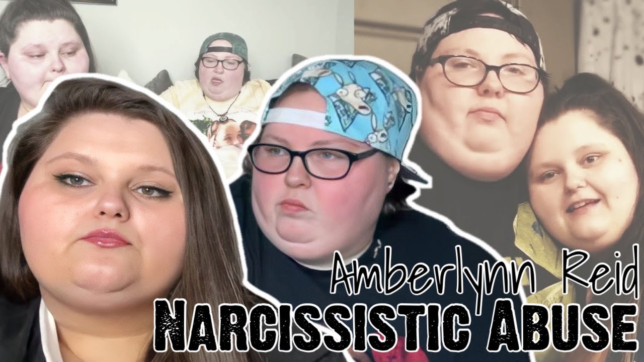 Amberlynn Reid - Narcissistic Abuse