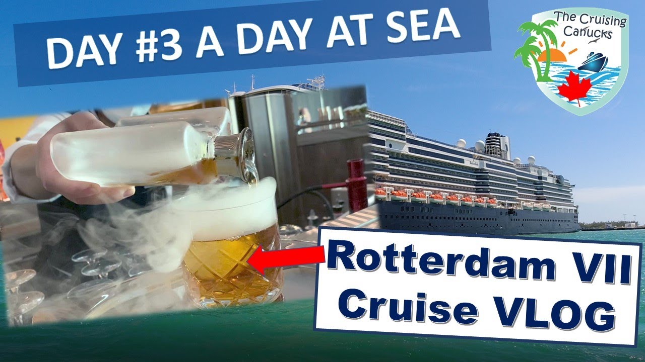 Holland America Cruise VLOG | Day 3 A SEA DAY! | Rotterdam