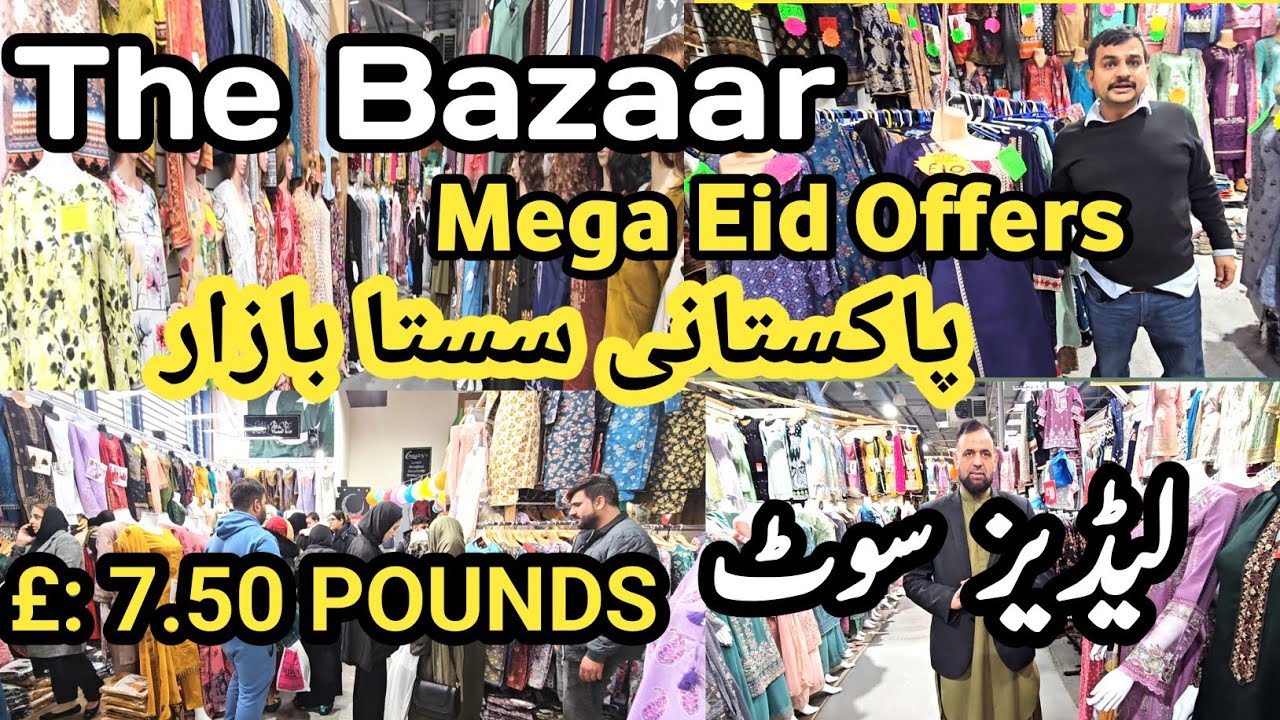 Eid Mega Offers on Clothes in the Bazaar | Ladies Suits Only £: 7.50 Pounds | Free Delivery