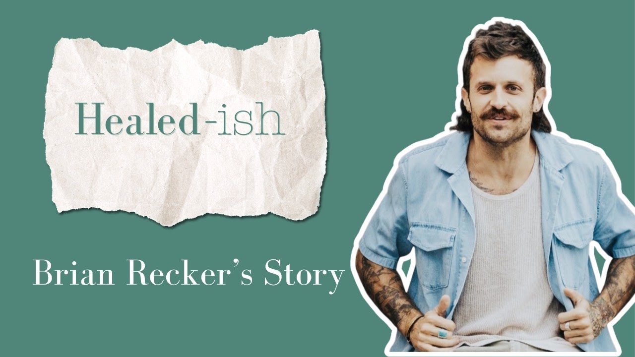 Healed-ish: Ep. 34 Were We Lied To About Hell? (Brian Recker's Story)