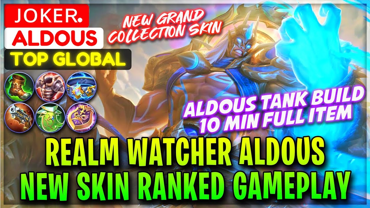 Realm Watcher Aldous, Grand Collection New Skin Gameplay [ Top Global Aldous ] ᴊᴏᴋᴇʀ. Mobile Legends