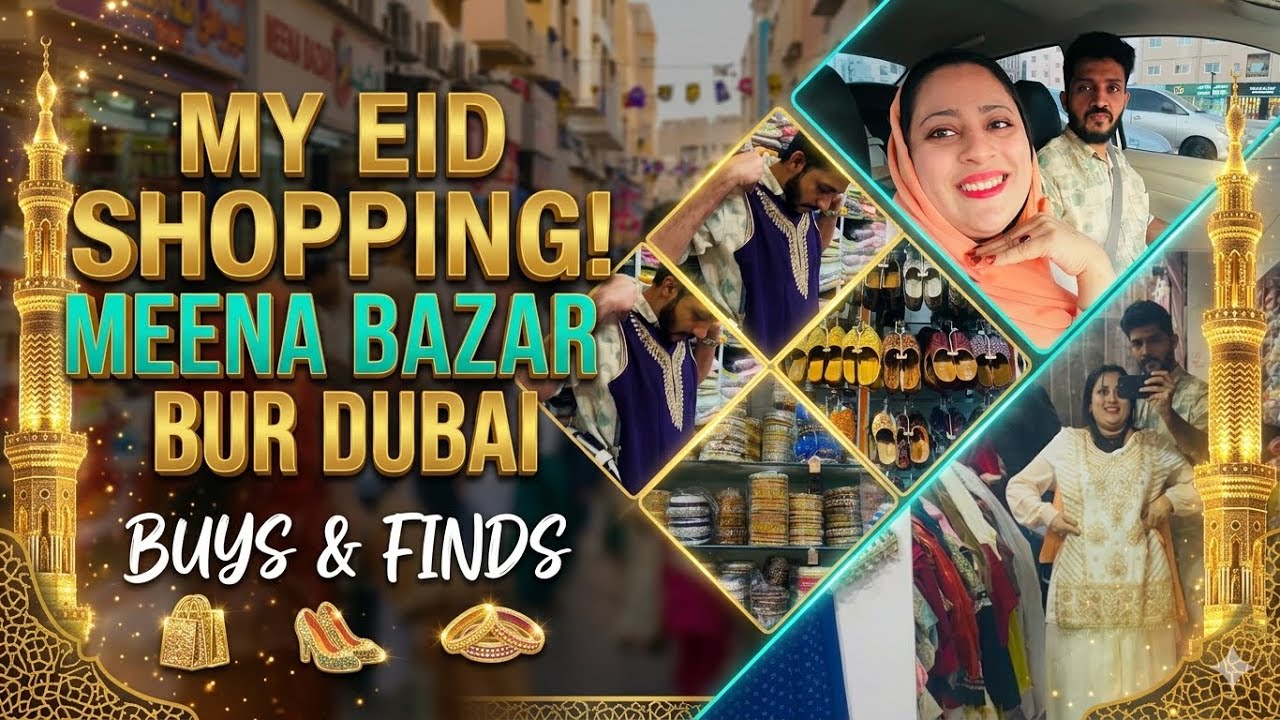 OMG! Eid Shopping at Meena Bazaar Bur Dubai 😍 Dress, Bangles, Shoes & Street Food | Dubai Vlog