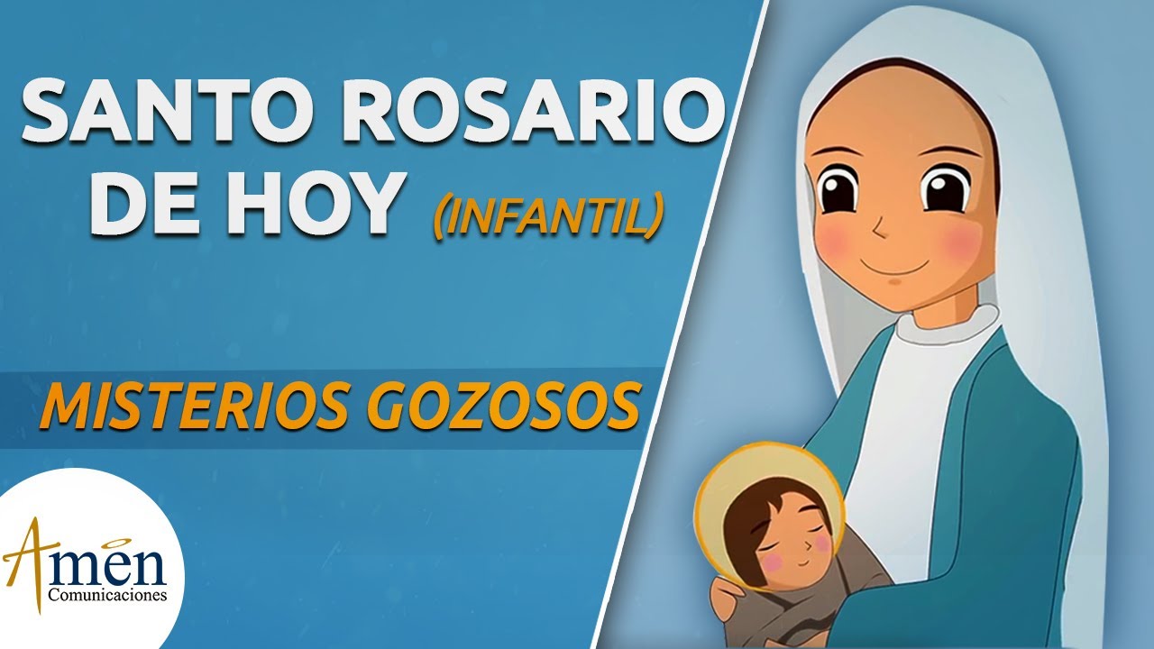 Rosario Infantil I Misterios Gozosos Lunes y Sábado I Amén Comunicaciones