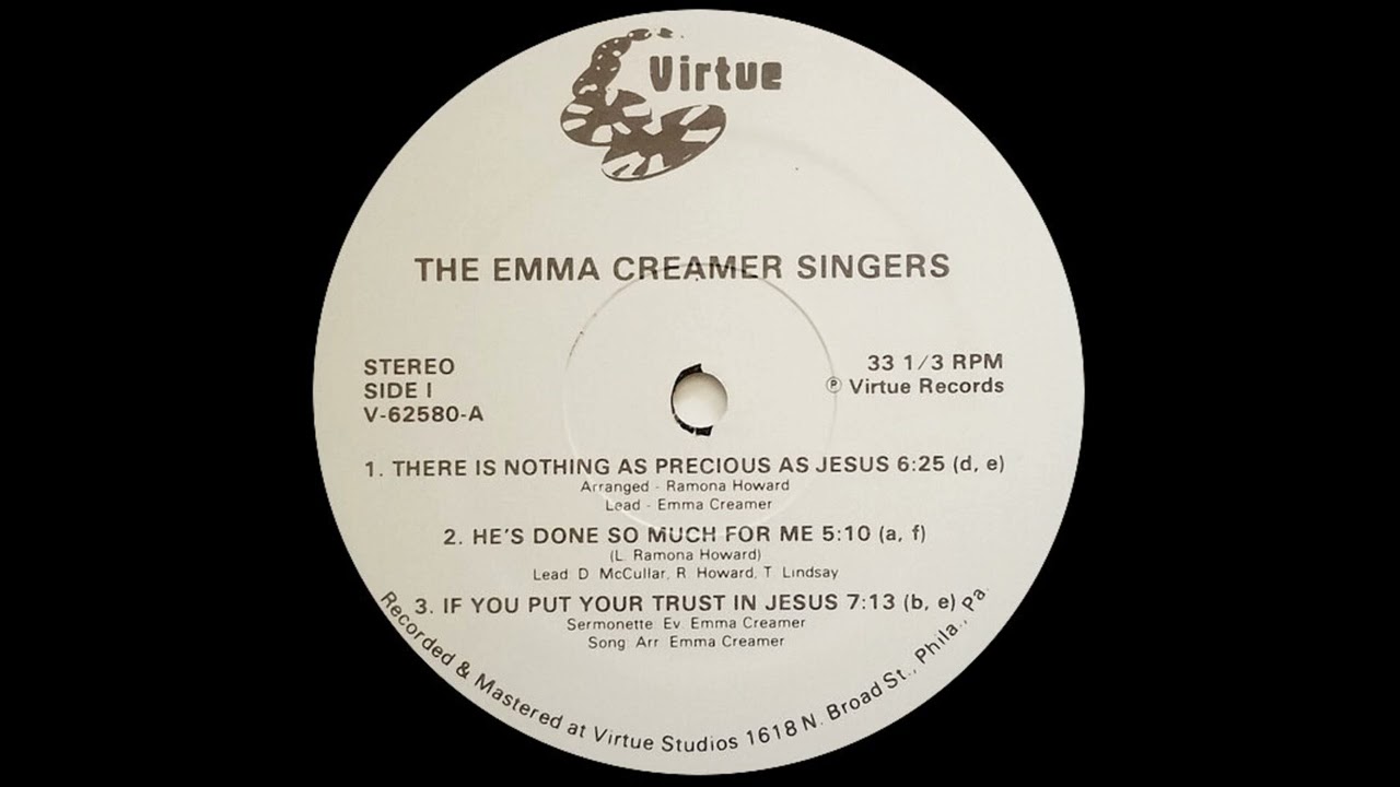 The Emma Creamer Singers - There Is Nothing As Precious As Jesus