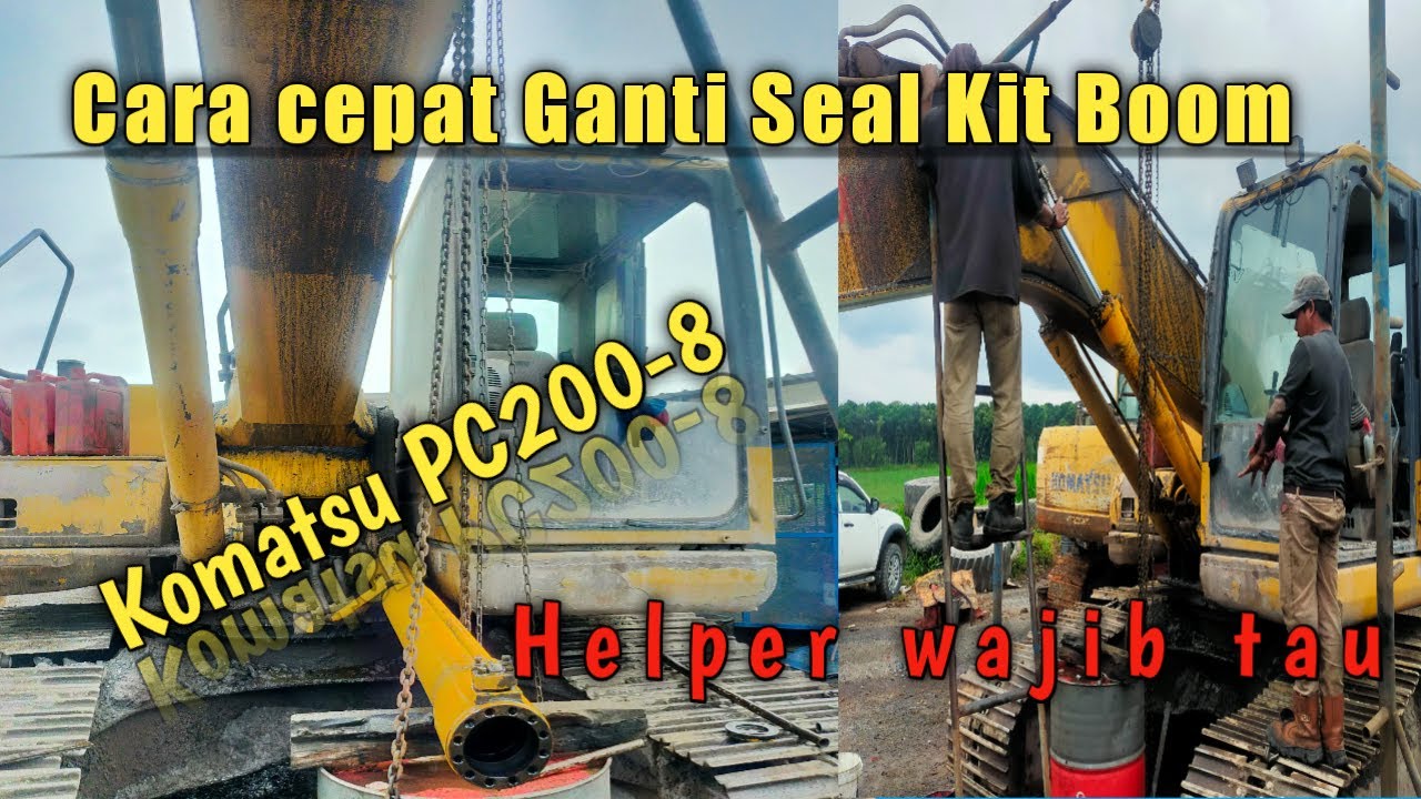 Cara ganti seal cylinder boom komatsu
