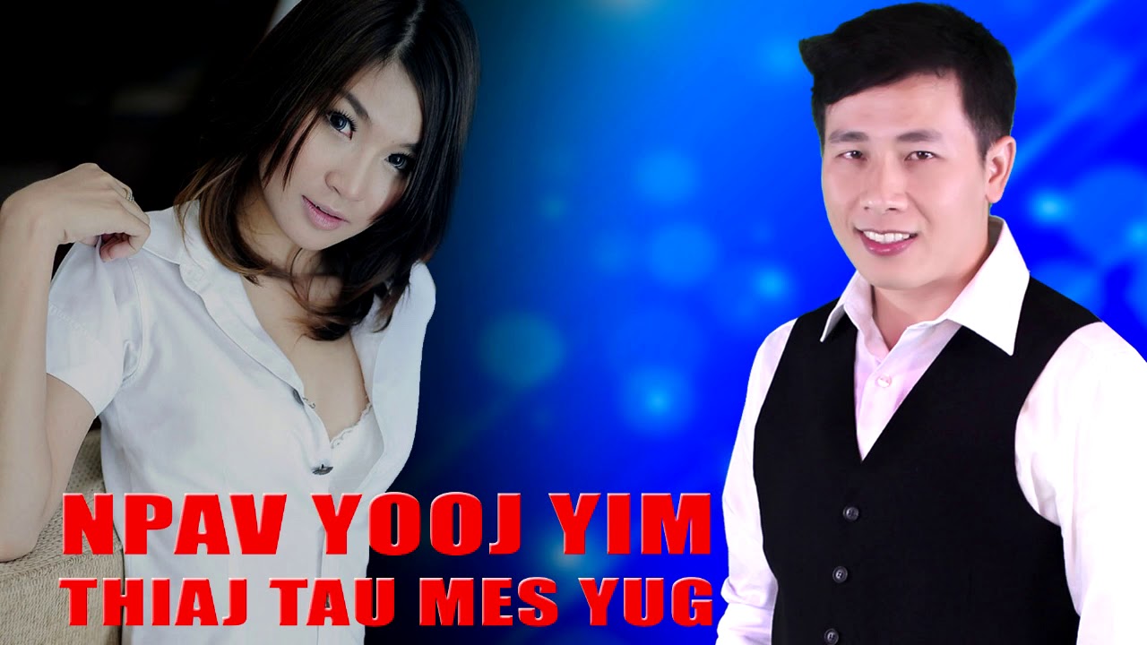 Neej Neeg  Npav Noj Yooj Yim Tau Mes Yug  4/6/2018