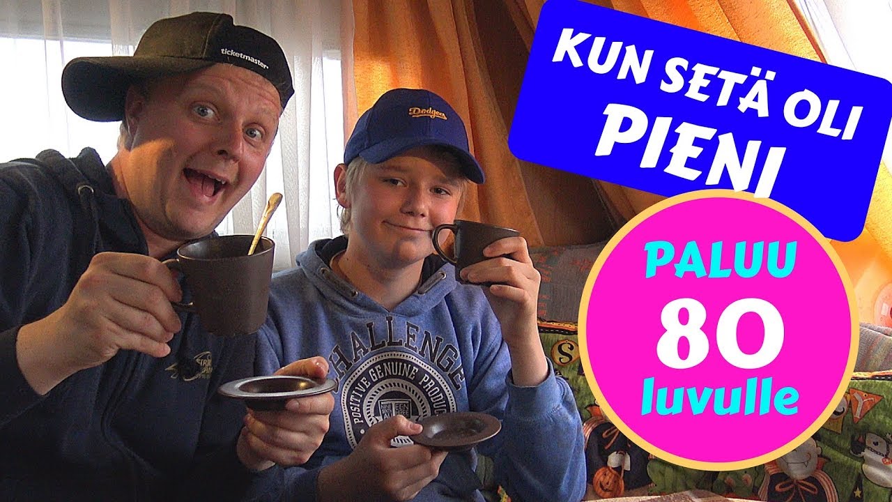 Kun setä oli pieni