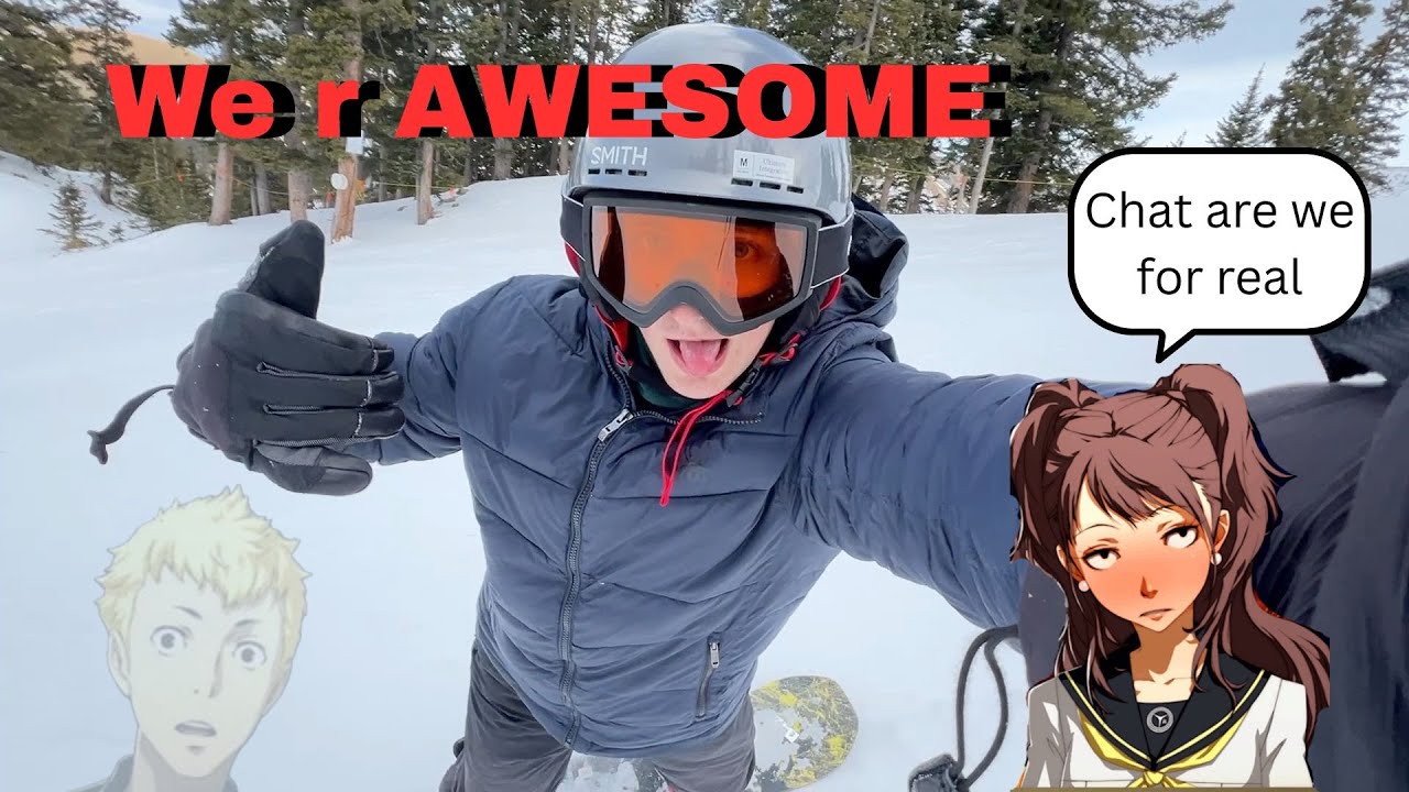 Snowboarding Alone because I'm Awesome