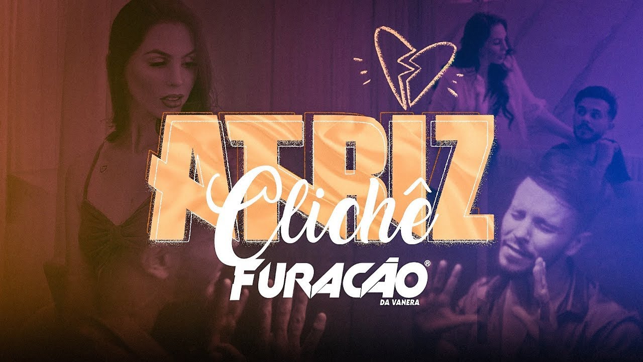 Atriz Clichê - Furacão da Vanera - Os Reis do Maxixe