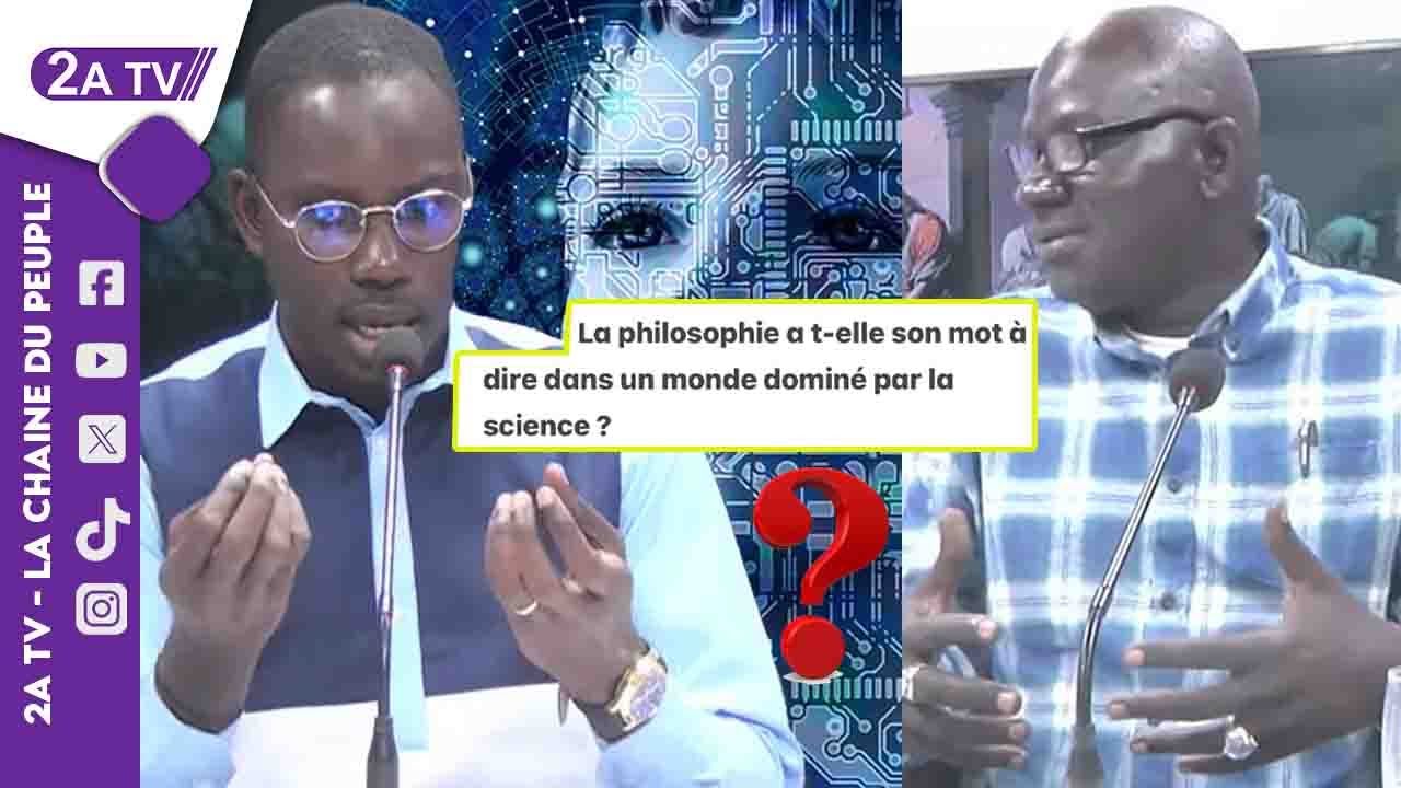 Quelle est l’utilité de la philosophie dans un monde de science ? M. Ndiaye & M. Sougou se...