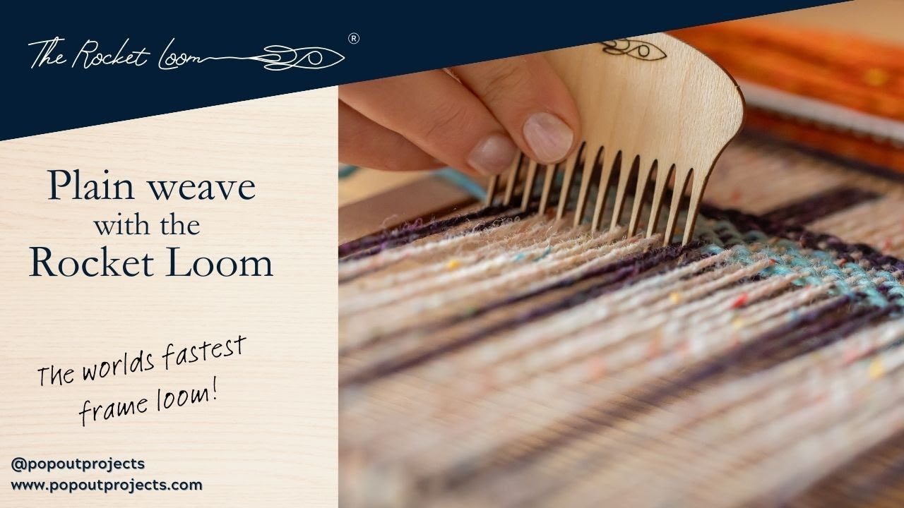 Plain weave with your rocket loom tutorial