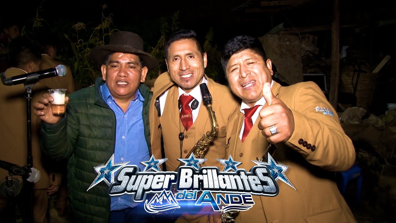LOS SUPER BRILLANTES DEL ANDE - MIX 2 - ANDAJES - CUMPLEAÑOS MERCEDES - Tania Producciones✓