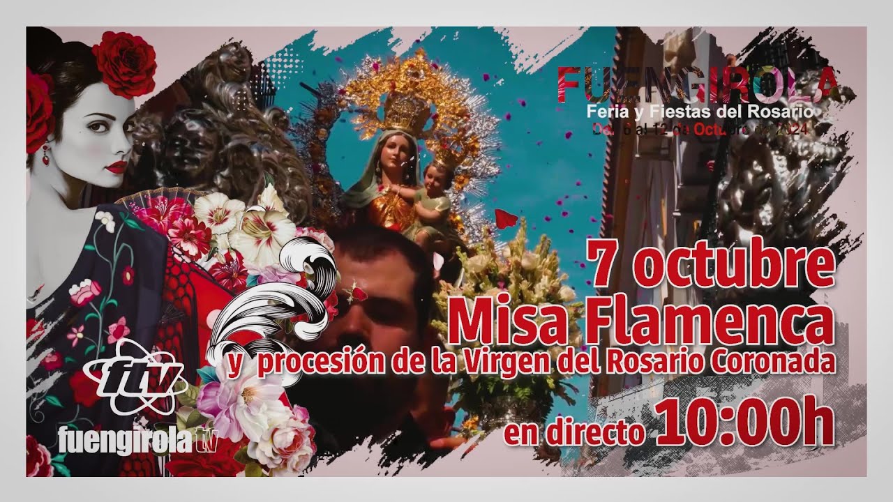Misa Flamenca y procesión de la Virgen del Rosario Coronada  Fuengirola