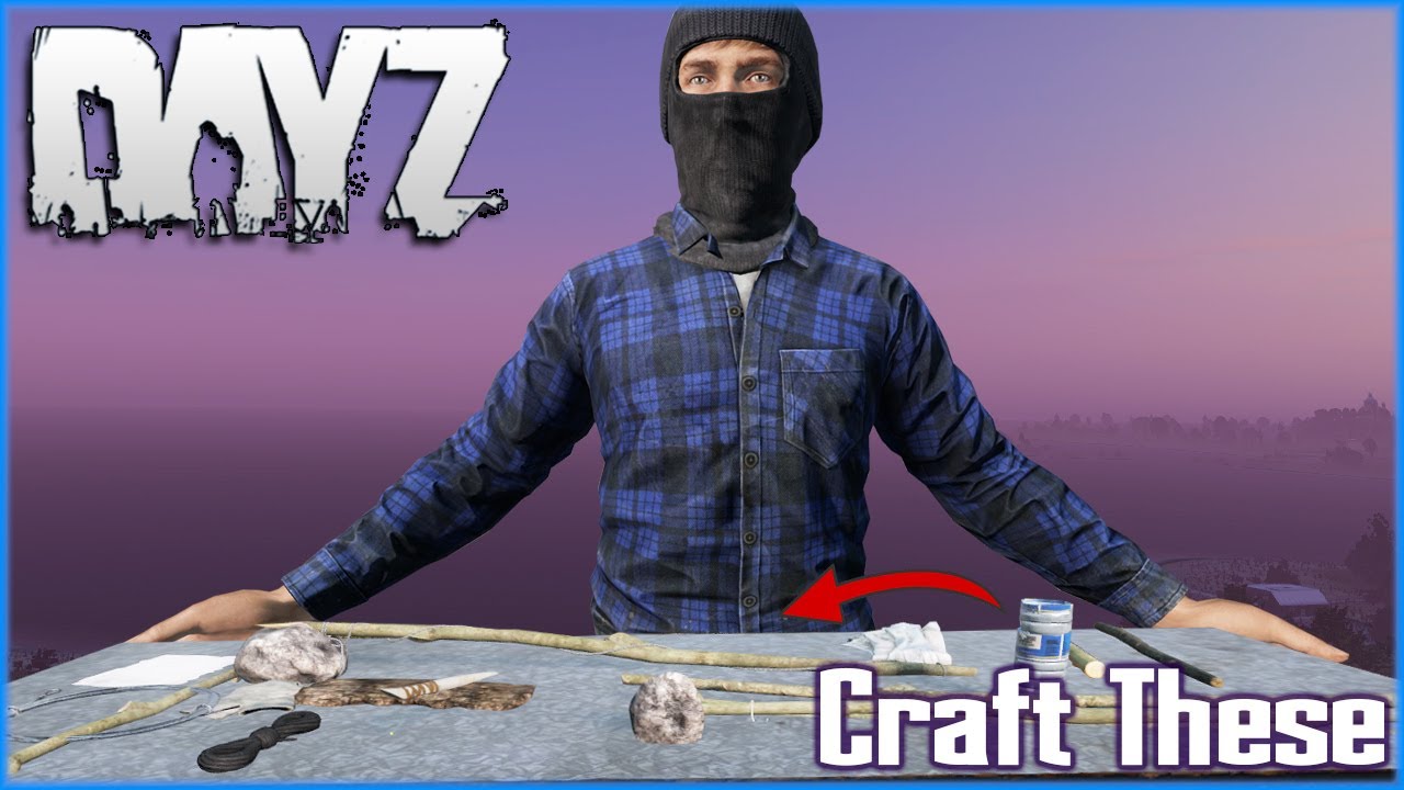 10 Survival Crafts EVERY DayZ Player NEEDS to Know
