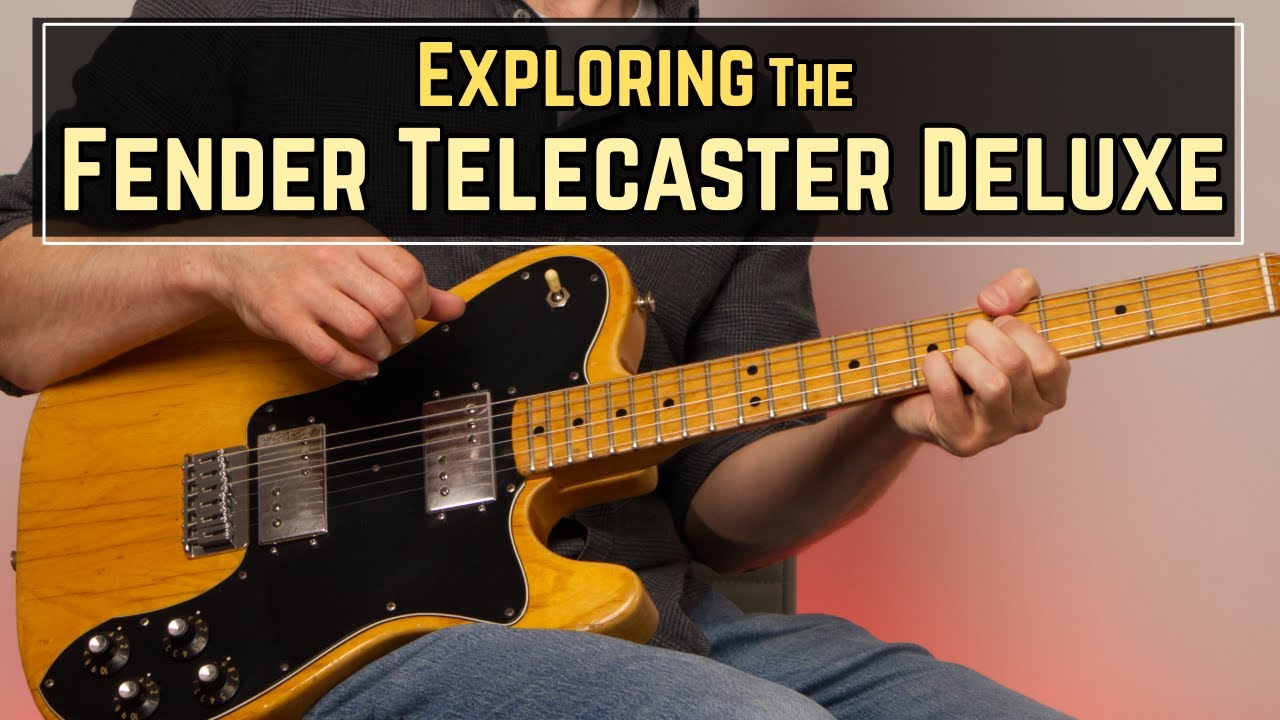 Why The Telecaster Deluxe is My Main Guitar