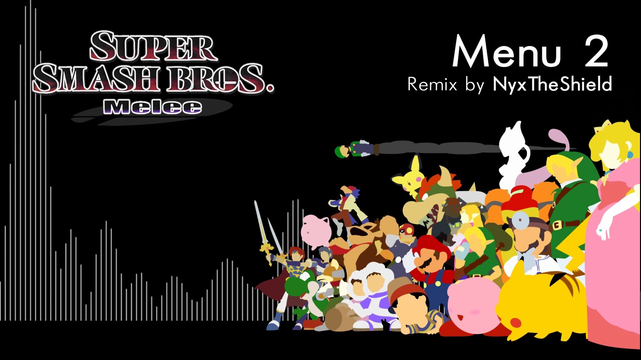 SSB Melee - Menu 2 [Remix By NyxTheShield]
