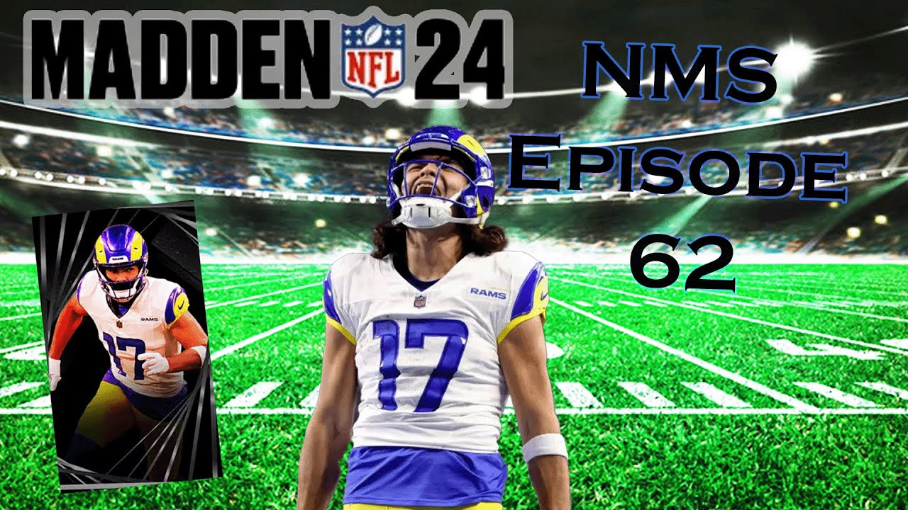 The End of Madden 24 is near - Madden 24 MUT NMS Ep. 62