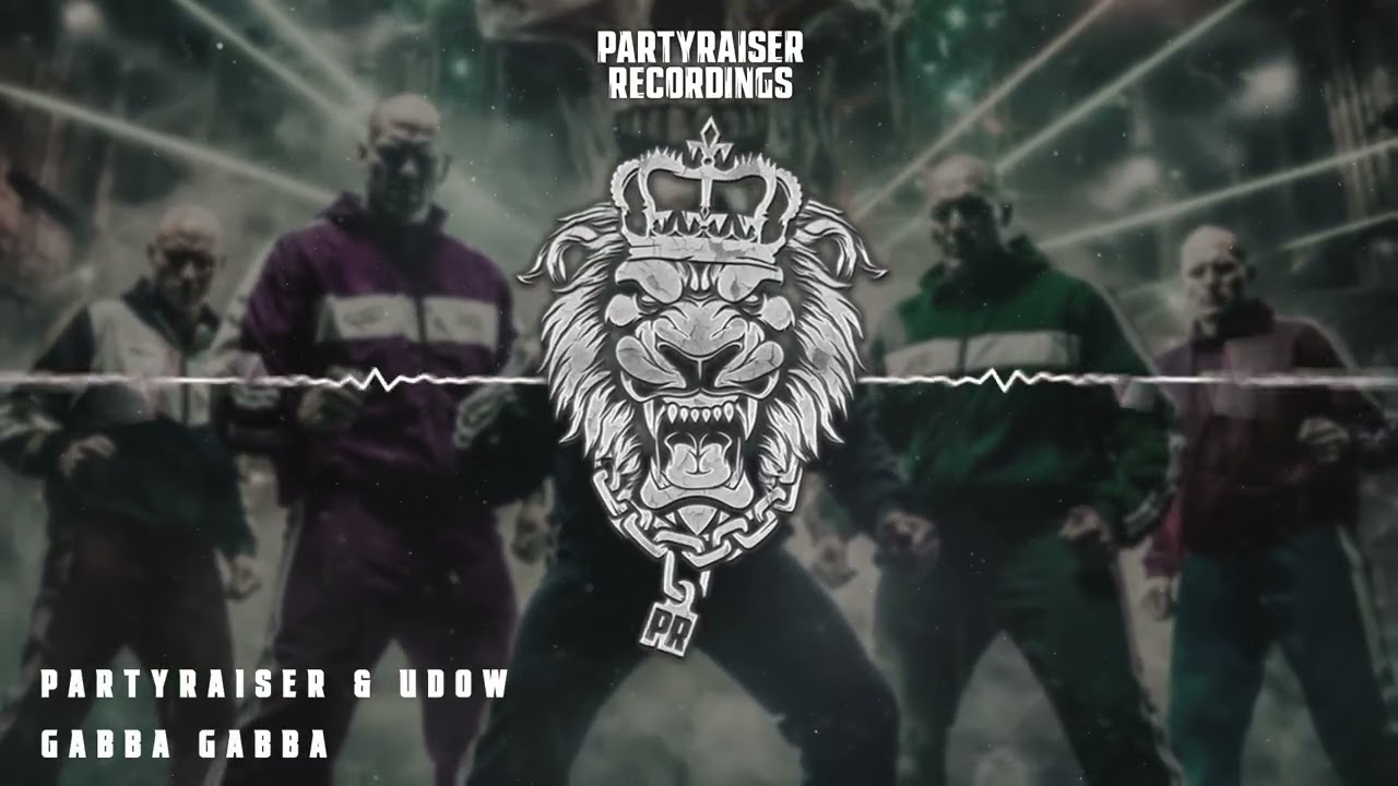 Partyraiser & UDOW - Gabba Gabba