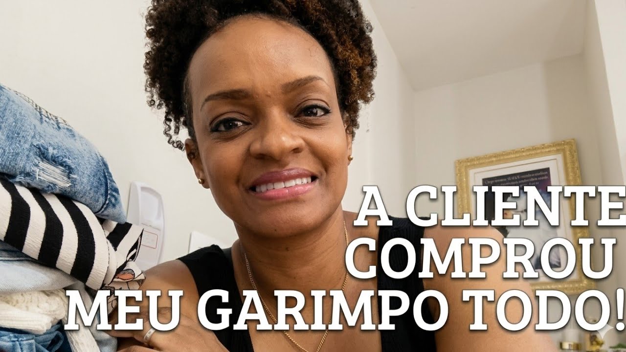 VENDI TODAS AS PEÇAS DO MEU BRECHÓ PARA UMA CLIENTE
