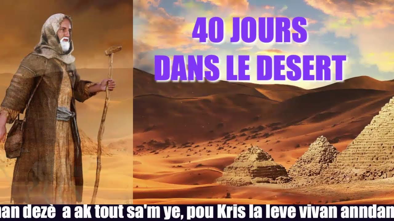 40 JOURS  DANS LE DESERT | 03/07/2026 | 16e JOUR