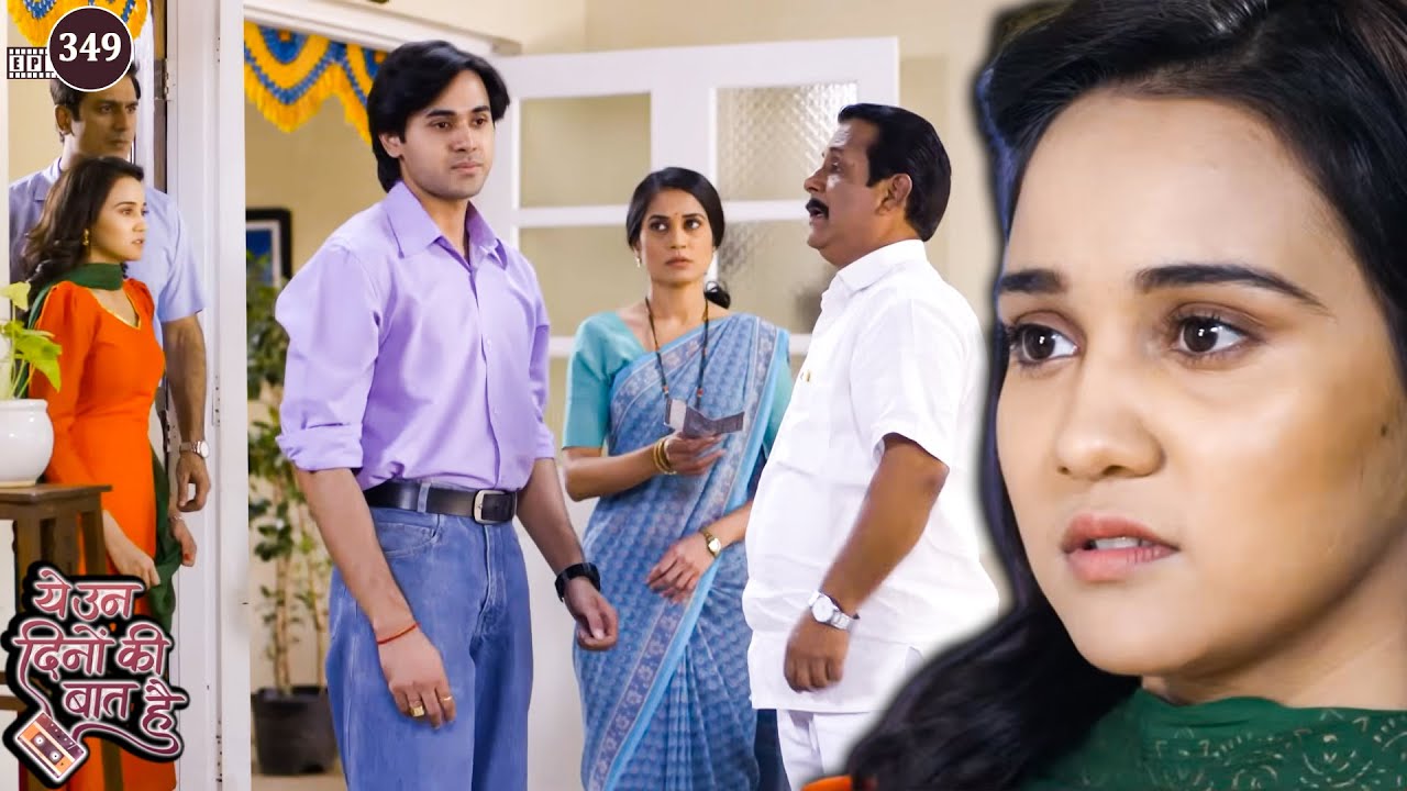 नैना को पता चला समीर के घर छोड़ने का सच | Yeh Unn Dinon Ki Baat Hai | Ep 349