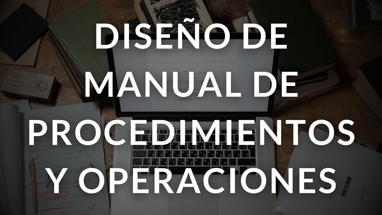 Diseño de Manual de Procedimientos, Procesos y Operaciones